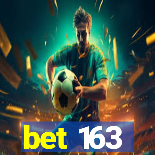 bet 163